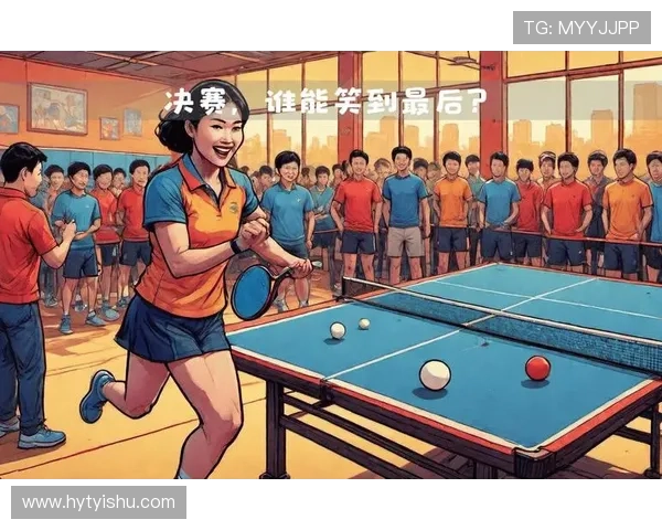 北京乒乓球队实力解析与发展前景探讨聚焦乒乓球运动的未来之路 北京乒乓球队实力解析与发展前景探讨聚焦乒乓球运动的未来之路
