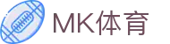 MK(体育科技有限公司)体育·官方网站